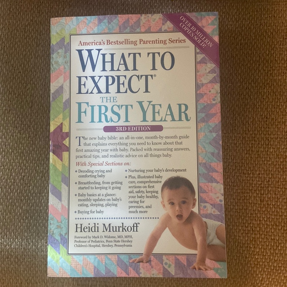 What to Expect the First Year by Heidi Murkoff 3rd edition